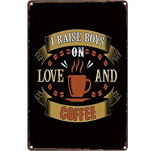 Оригинальный ретро дизайн I Raise Boys Кофейные жестяные металлические вывески Настенное искусство|Плакат с принтом из толстой жести, украшение стен для кафе/кухни