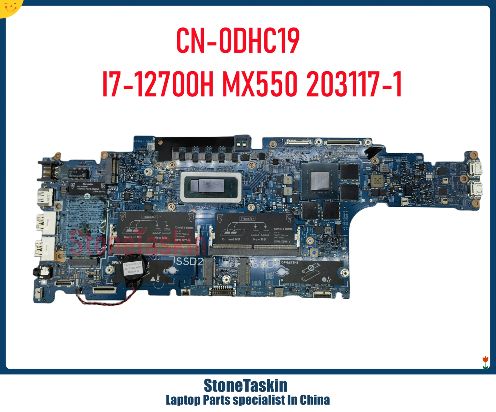 StoneTaskin CN-0DHC19 DHC19 для материнской платы Dell Latitude 5531 системная плата I7-12700H MX550 203117-1 Протестирована материнская плата DDR4